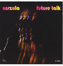 Urszula Dudziak - Future Talk