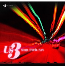 Us3 - stop. think. run