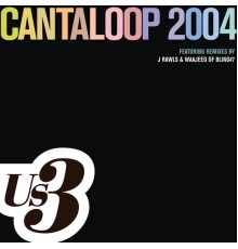 Us3 - Cantaloop 2004 EP