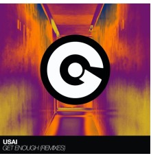 Usai - Get Enough (Remixes)