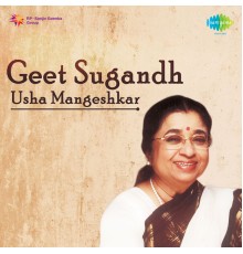 Usha Mangeshkar - Geet Sugandh