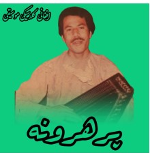 Ustad Shah Wali - Parharoona