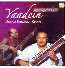 Ustad Shujaat Khan - Yaadein