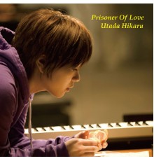 Utada Hikaru - Prisoner Of Love