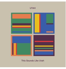 Utah - This Sounds Like UTAH