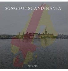 Utopia - Songs of Scandinavia