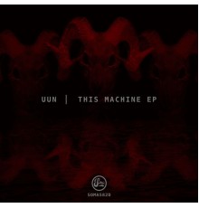 Uun - This Machine EP