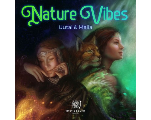 Uutai & Maiia - Nature Vibes