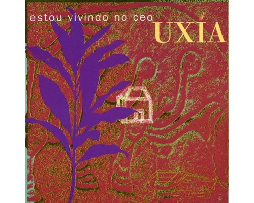 Uxia - Estou Vivindo no Ceo