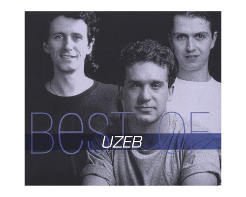 Uzeb - Best of UZEB