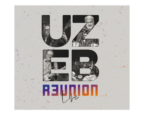 Uzeb - R3UNION LIVE (Live)