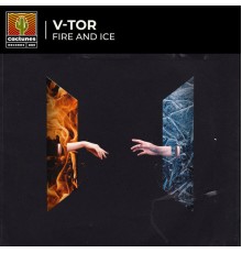 V-TOR - Fire and Ice