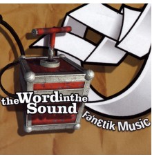 V/A - Fenetik Music - The Word In The Sound