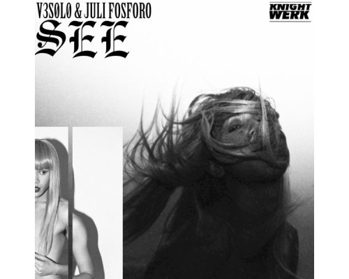 V3S0L0, Juli Fosforo - See