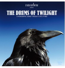 VACABOU - The Drums of Twilight