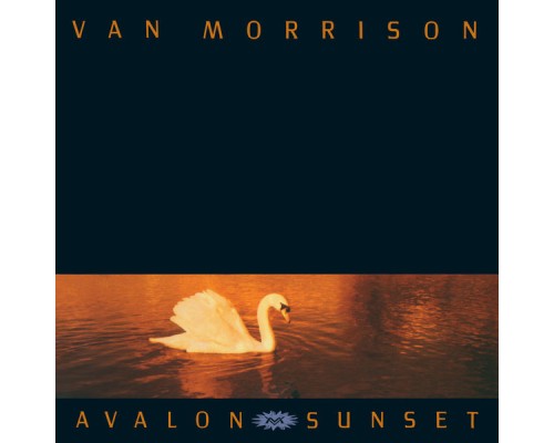 VAN MORRISON - Avalon Sunset