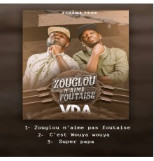 VDA - Zouglou n'aime pas foutaise