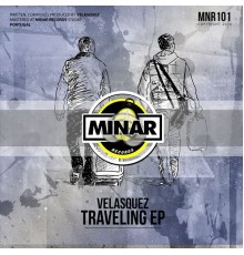 VELASQUEZ - Traveling EP (Original Mix)