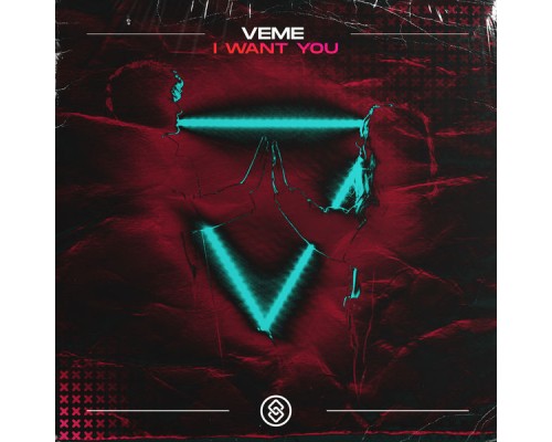 VEME - I Want You