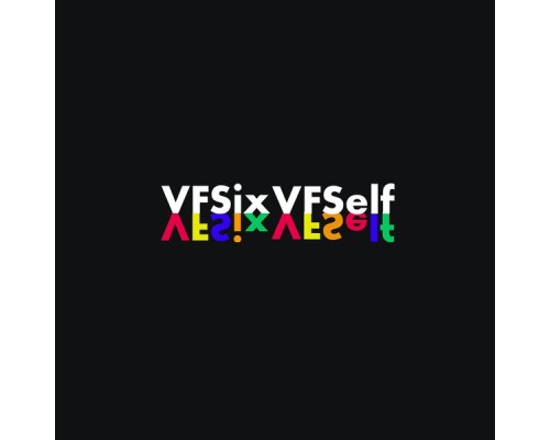 VFSix - VFSelf