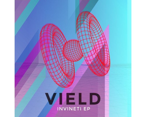 VIELD - Invineti EP