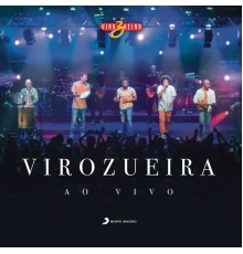 VIROZUEIRA - VIROZUEIRA  (Ao Vivo)
