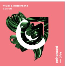 VIVID and Nazzereene - Secrets