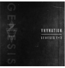 VNV Nation - Genesis 1 + 2