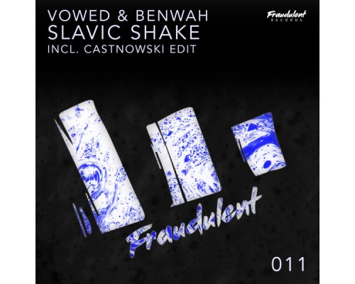 VOWED, Benwah - Slavic Shake