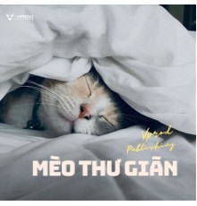 VPROD Publishing - Mèo Thư Giãn