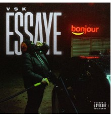 VSK - ESSAYE