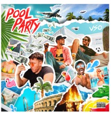 VSO - POOL PARTY