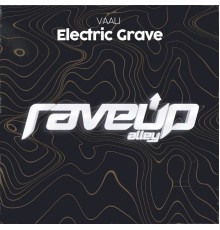 Vaali - Electric Grave