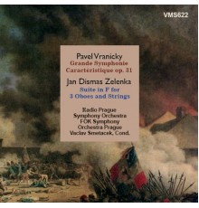 Vaclav Smetacek, Symphony Orchestra of Radio Prague - Pavel Vranicky - Jan Dismas Zelenka