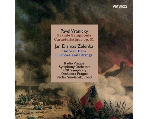 Vaclav Smetacek, Symphony Orchestra of Radio Prague - Pavel Vranicky - Jan Dismas Zelenka Vaclav Smetacek, Symphony Orchestra of Radio Prague - Pavel Vranicky - Jan Dismas Zelenka