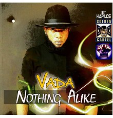 Vada - Nothing Alike - Single