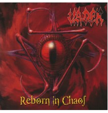 Vader - Reborn in Chaos