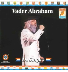 Vader Abraham - De Singles