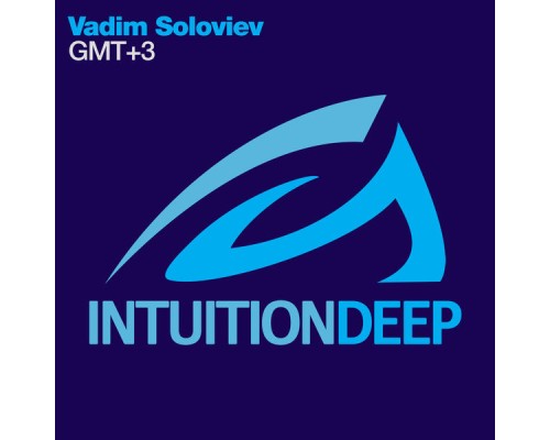 Vadim Soloviev - GMT+3 (Original Mix)