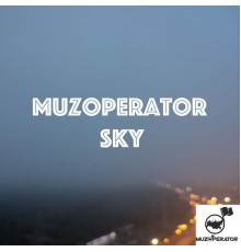 Vadim Vogue - Muzoperator Sky