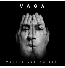 Vaga - Mettre les voiles