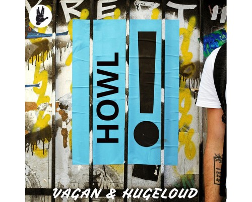 Vagan & Hugeloud - Howl