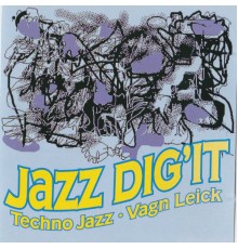 Vagn Leick - Jazz Dig'it