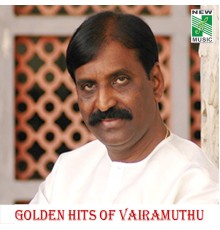 Vairamuthu - Golden Hits of Vairamuthu