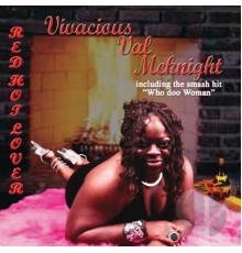 Val McKnight - Red Hot Lover