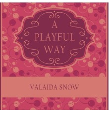 Valaida Snow - A Playful Way