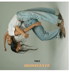 Vale - Iridiscente