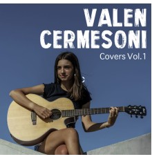 Valen Cermesoni - Covers, Vol. 1