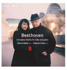 Valentin Erben - Shani Diluka - Beethoven : Complete Works for cello and piano