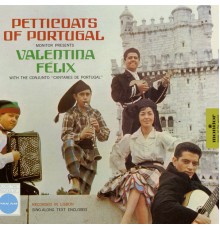 Valentina Félix - Petticoats of Portugal